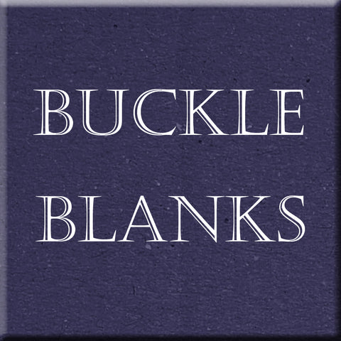 Buckle Blanks