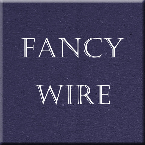 Fancy Wire